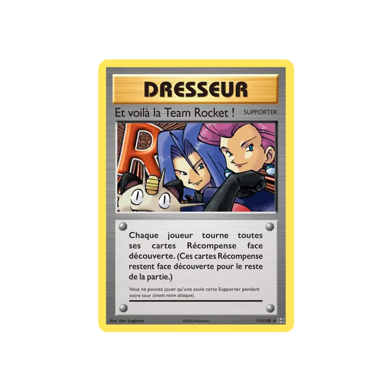 Et voilà la Team Rocket ! EVO - 113/108