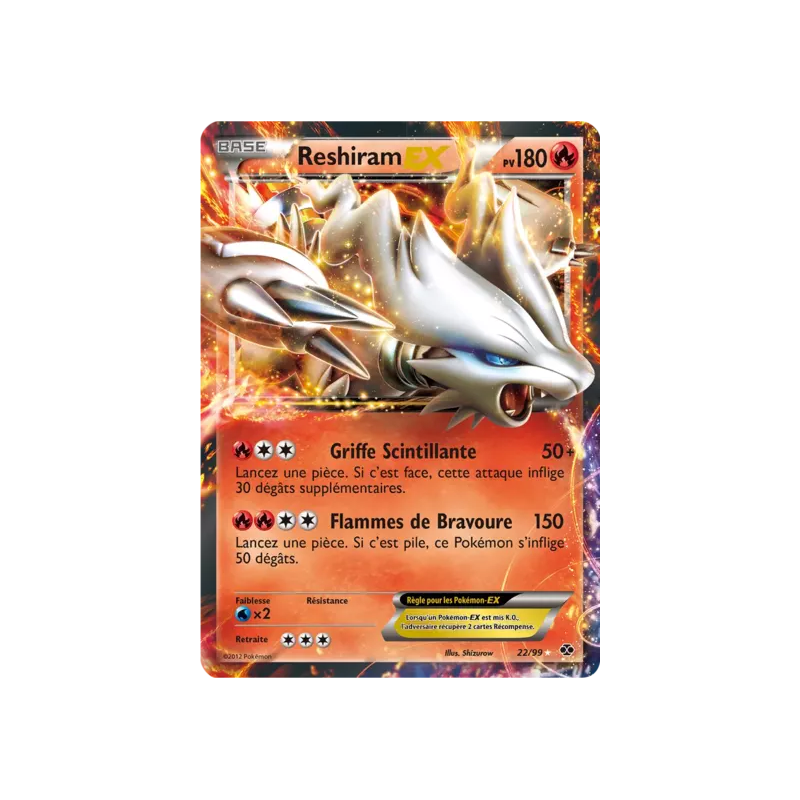 Reshiram EX NXD - 22/99