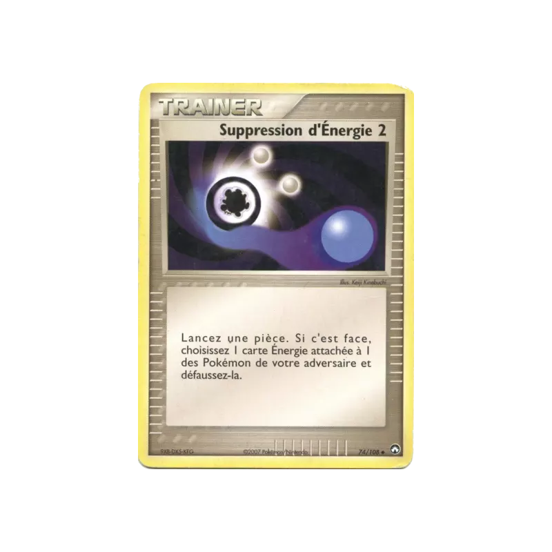 Suppression d'Énergie 2 PK - 074/108