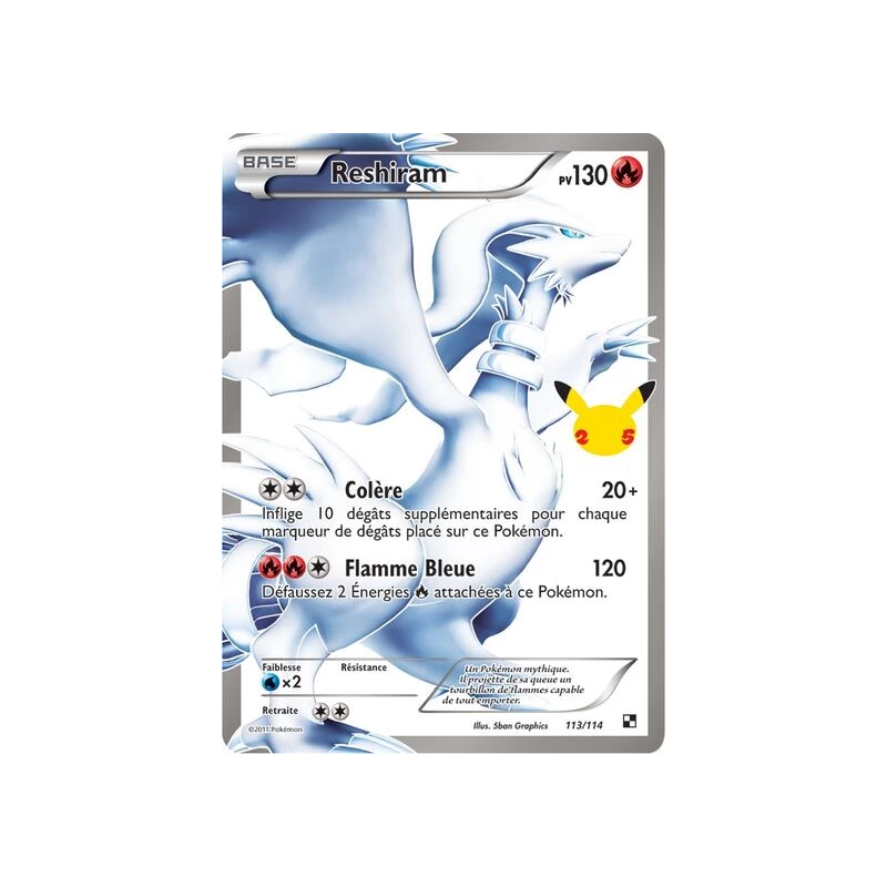 Reshiram (Célébrations) NXD - 21/99